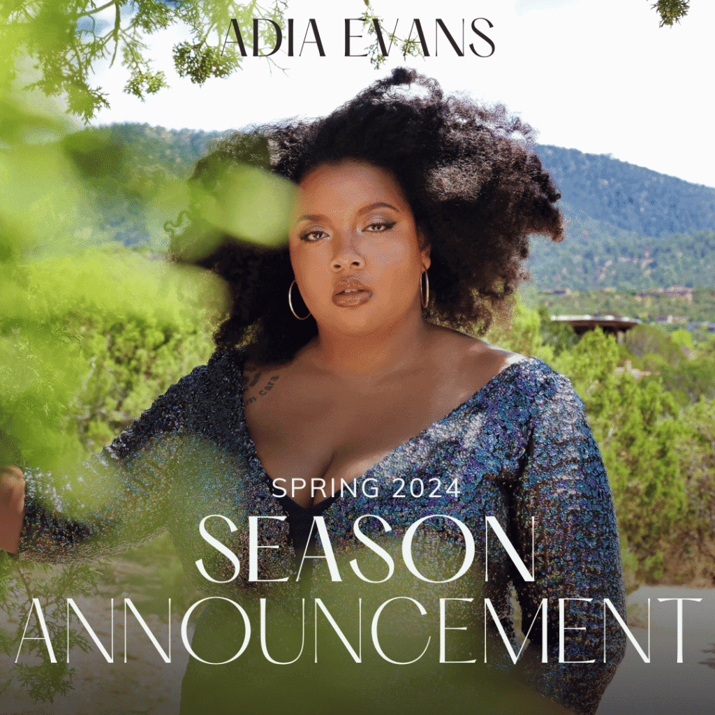Season announcement for soprano Adia Evans